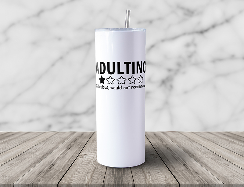 Adulting Ridiculous Do Not Recommend 20oz Skinny Steel Tumbler with Straw - Image 2