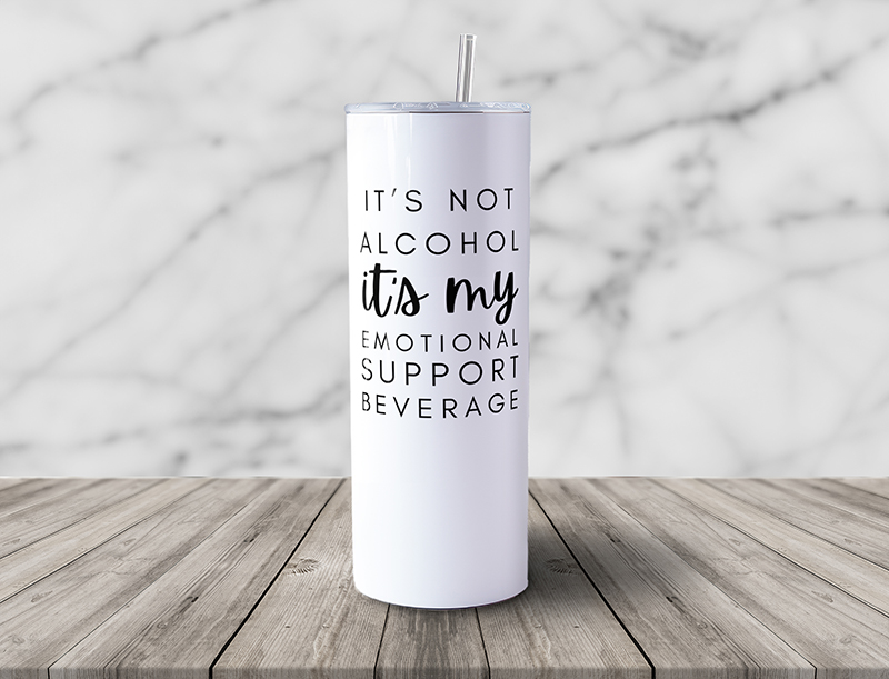 It's Not Alcohol It's my Emotional Support Beverage 20oz Skinny Steel Tumbler with Straw - Image 6