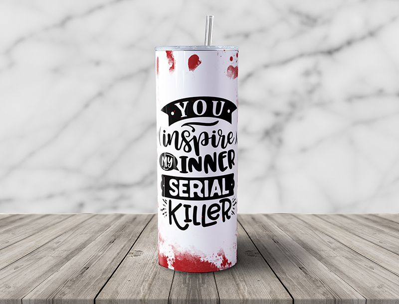 You Inspire My Inner Serial Killer 20oz Skinny Steel Tumbler with Straw - Image 6