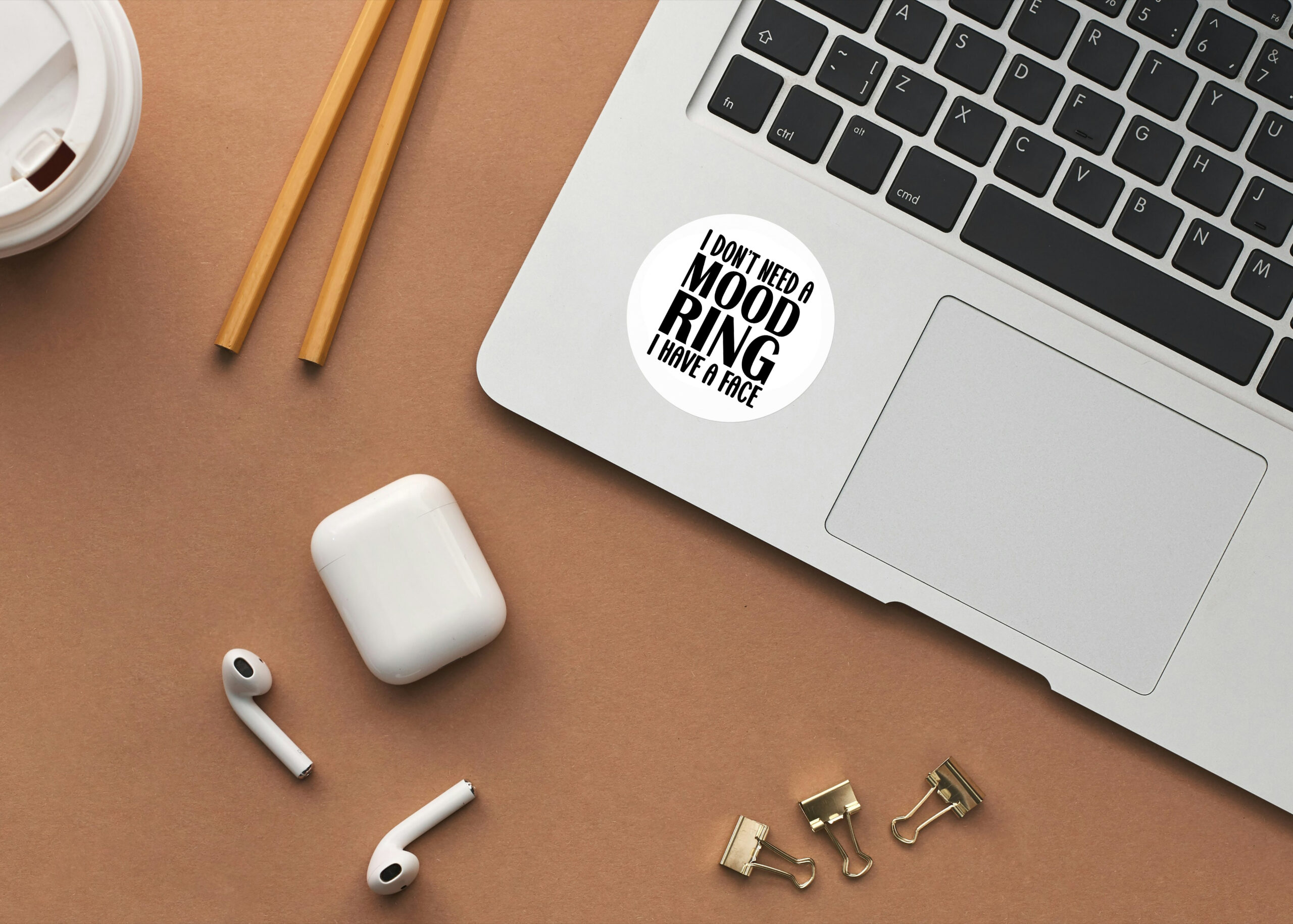 I Don't Need A Mood Ring Sticker (04)