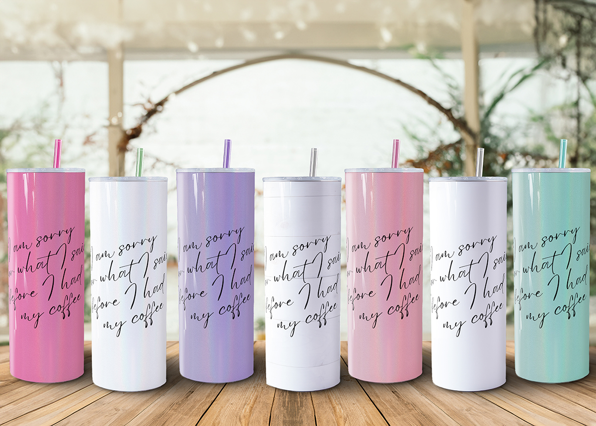 I am sorry for what I said before coffee 20oz Tumbler
